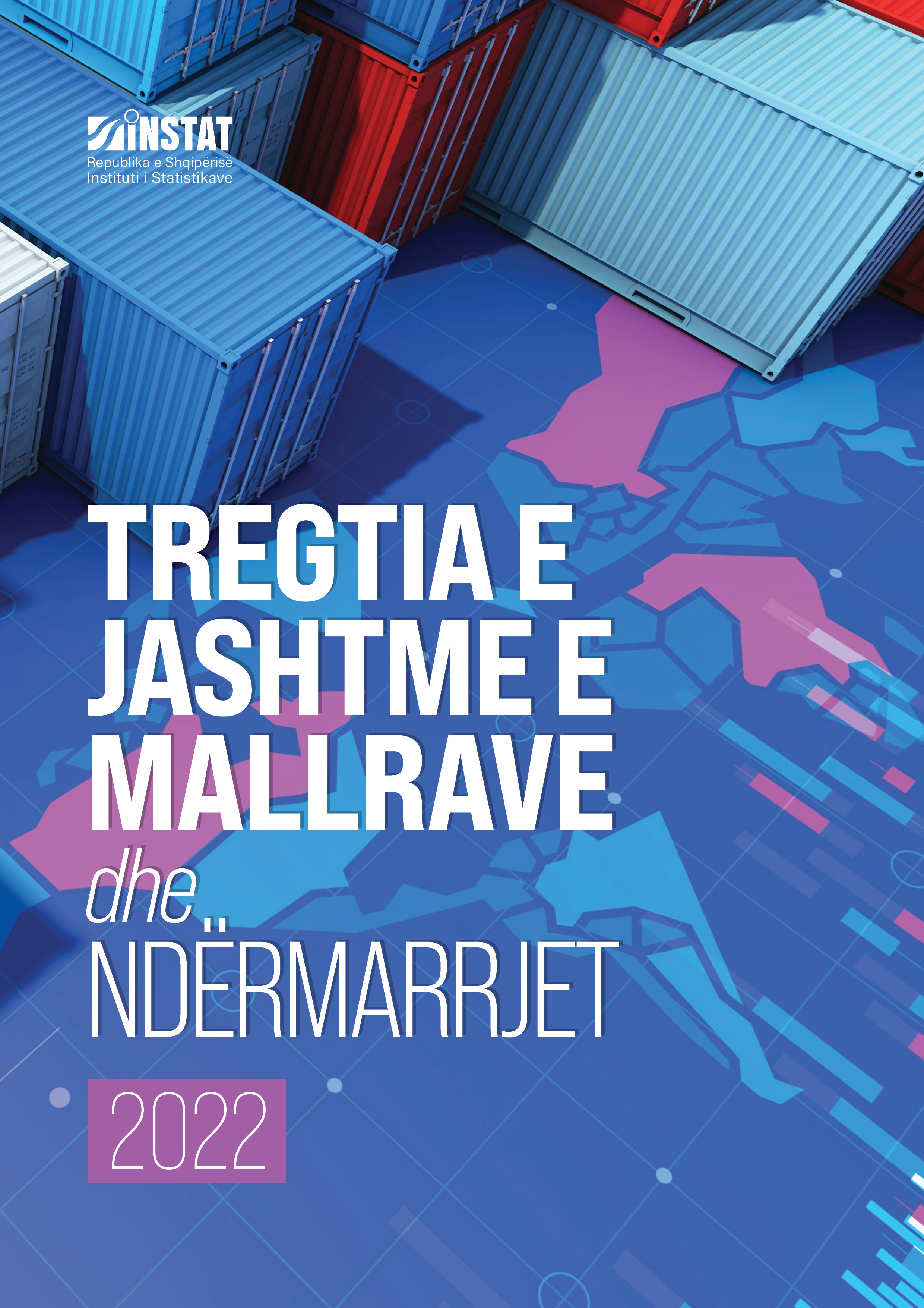 Tregtia e Jashtme e Mallrave dhe Ndërmarrjeve, 2022