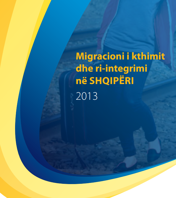 Migracioni i kthimit dhe ri-integrimi në Shqipëri 2013