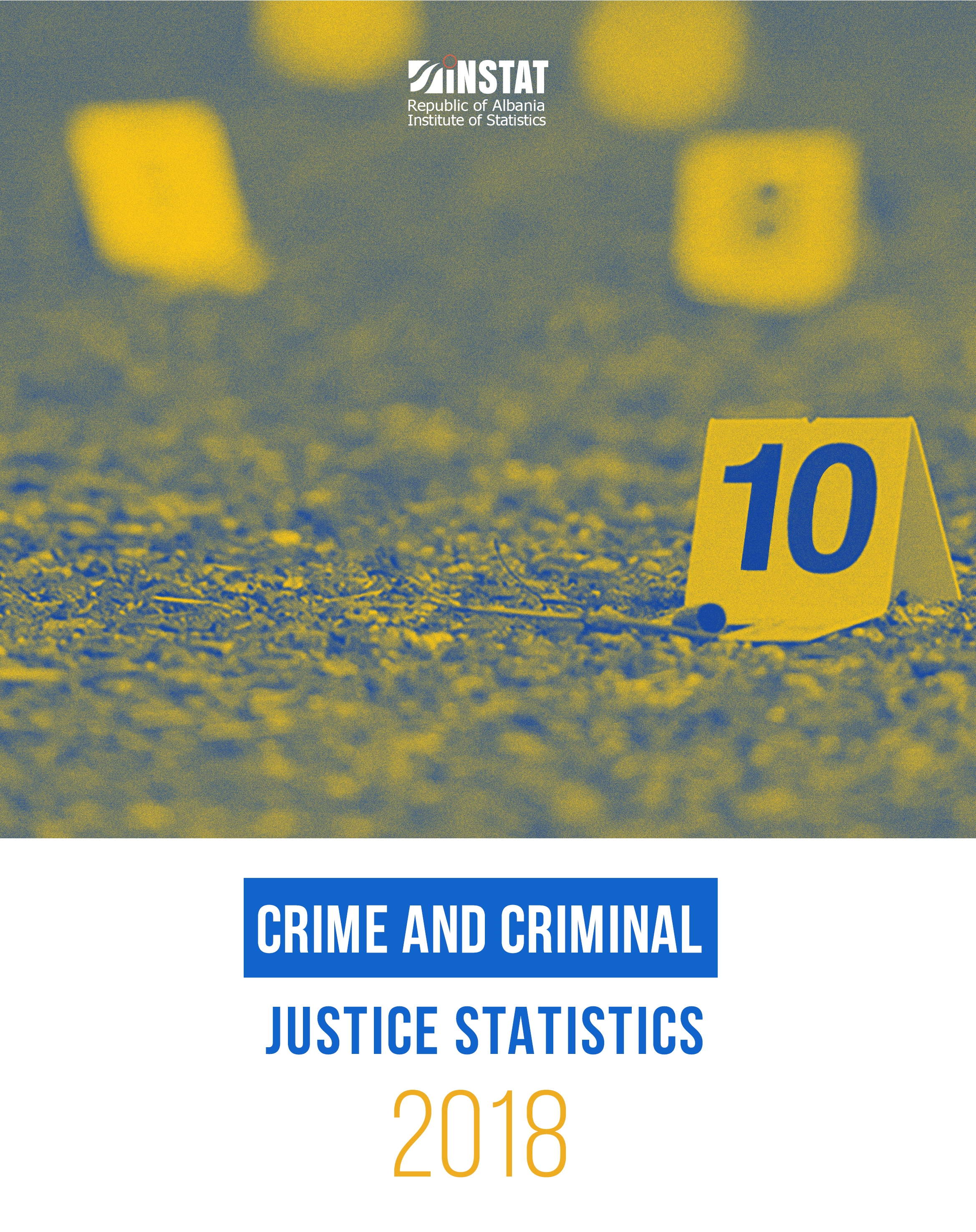 Crime and criminal and Justice Statistics, 2018