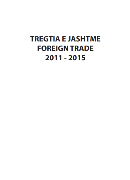 Tregtia e Jashtme e Mallrave 2011-2015