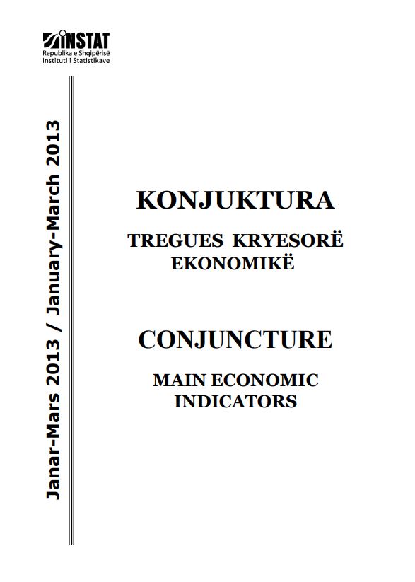 Konjuktura, Tregues Kryesorë Ekonomikë, Janar - Mars 2013