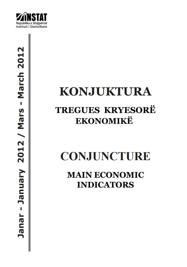 Konjuktura, Tregues Kryesorë Ekonomikë, Janar-Mars 2012